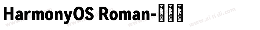HarmonyOS Roman字体转换